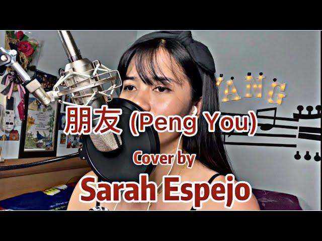 朋友 - Peng You cover by Sarah Espejo