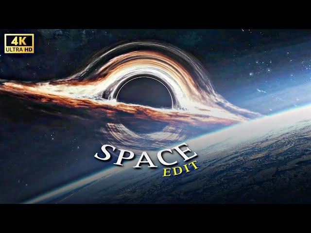 S P A C E 🪐 - EDIT 4K