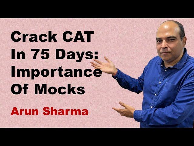 Crack CAT In 75 Days: Importance Of Mocks | CAT Preparation | CAT Mocks | CAT2022