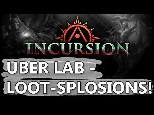 PoE Uber Lab, For Uber Loots! Incursion League Lab Farming (2018)