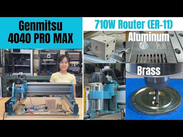 Genmitsu 4040 PRO MAX 710W CNC Router: Working with aluminum, brass, wood, acrylic and tall objects