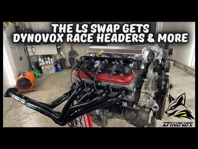 LS SWAP GETS DYNOVOX HEADERS & MORE!