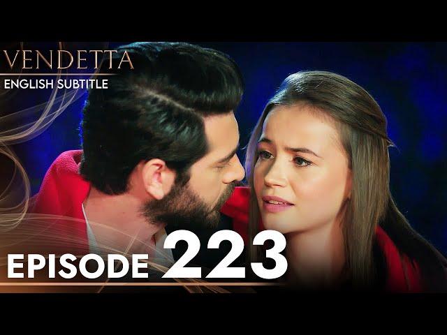 Vendetta - Episode 223 English Subtitled | Kan Cicekleri