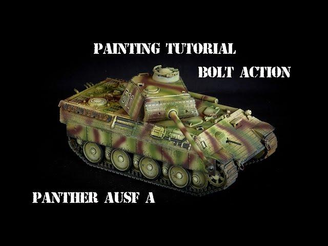 Painting Tutorial: Bolt Action Panther Ausf. A