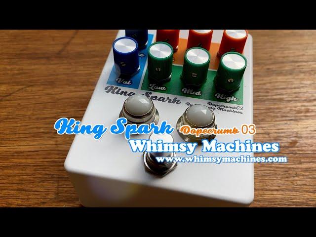 Whimsy Machines: KING SPARK Discrete core overdrive w/ tunable positive feedback