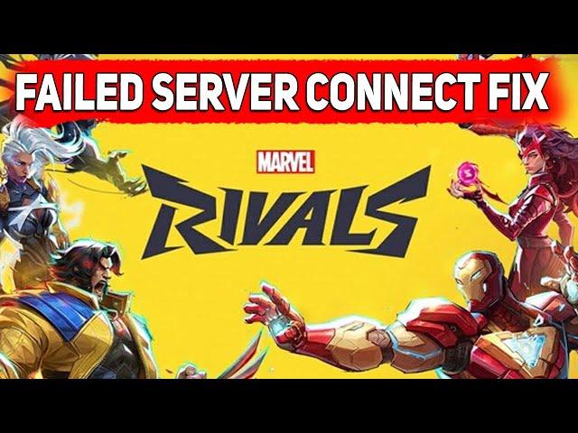 How To FIX Marvel Rivals Failed To Connect To The Server ERROR, Server Connection Failed