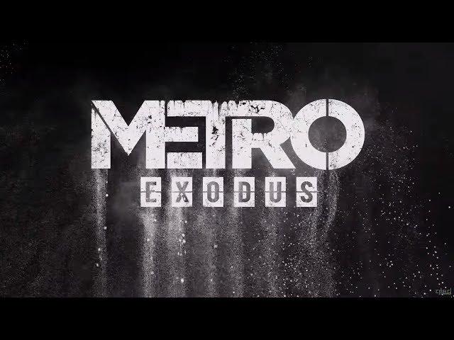 Прохождение Metro Exodus