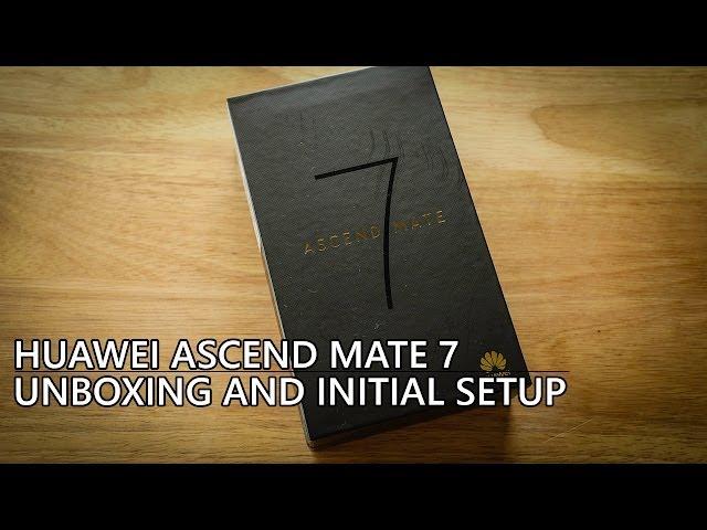 Huawei Ascend Mate 7 Unboxing and Initial Setup