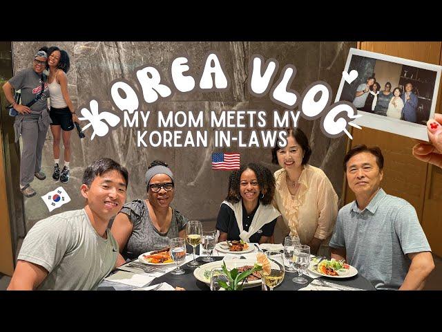 KOREA VLOG  | Mom meets my Korean in-laws for the first time