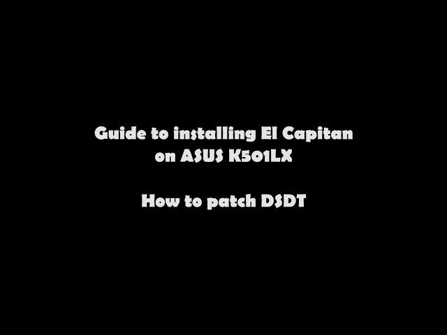 Hackintosh on ASUS K501LX - How to patch DSDT