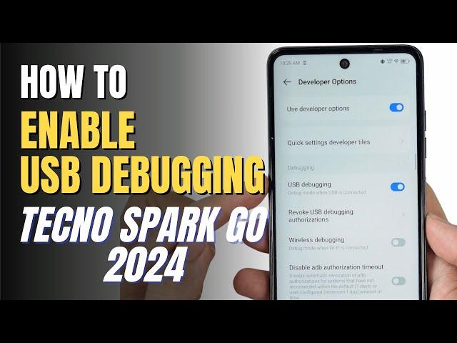 How to Enable USB Debugging on TECNO SPARK Go 2024  | Step-by-Step Guide