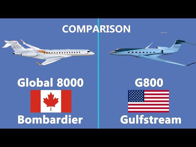 Bombardier 8000 vs gulfstream g800 comparison