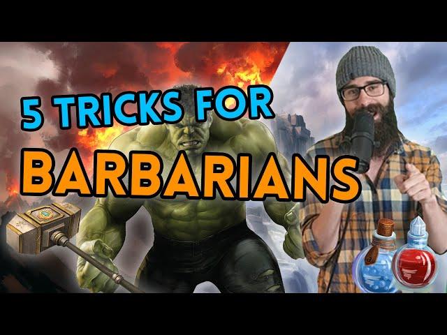 5 Tricks All Good Barbarians Know In D&D