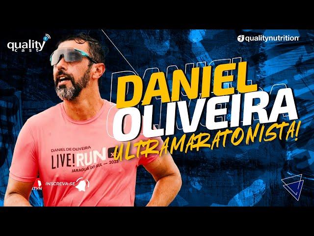 DANIEL OLIVEIRA ULTRAMARATONISTA NO QUALITY CAST #175