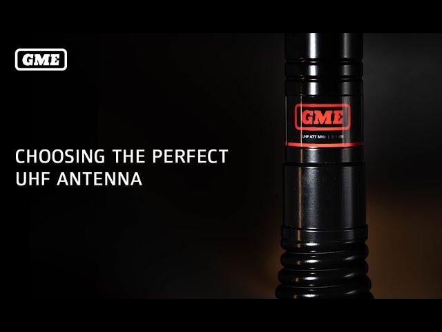 Choosing the perfect UHF Antenna | GME