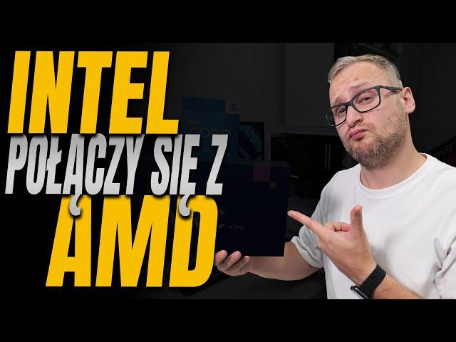 Intel połączy się z AMD czy to planuje rząd USA