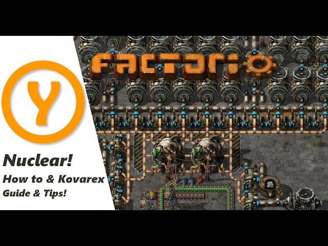 Factorio Nuclear! How to Guide! 1.0 Edition!