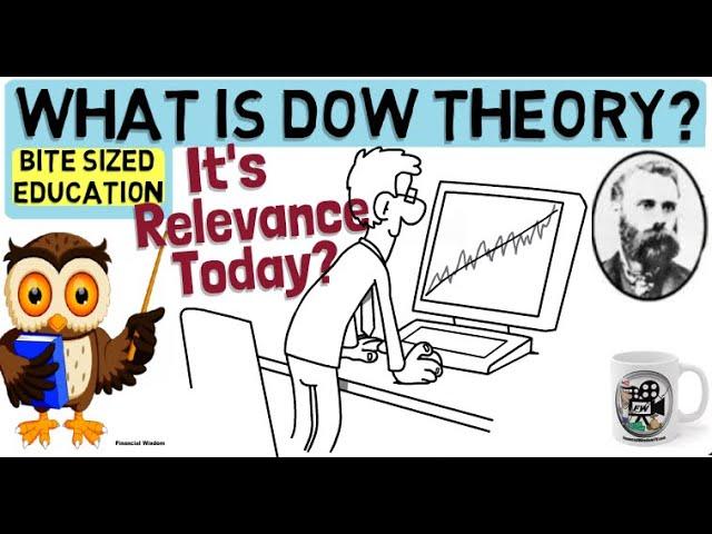 DOW THEORY - What is it & how can it be applied to the stock market?