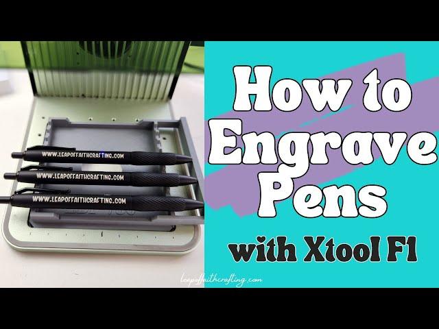 How to Engrave Pens with xTool