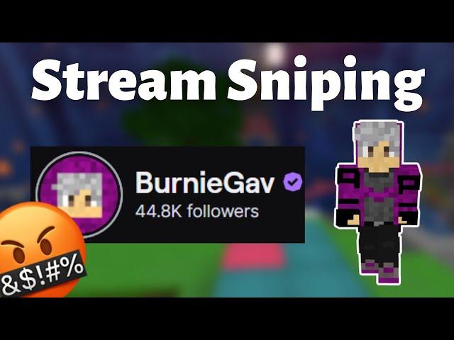 Stream Sniping BurnieGav (CRINGE E-BOY)