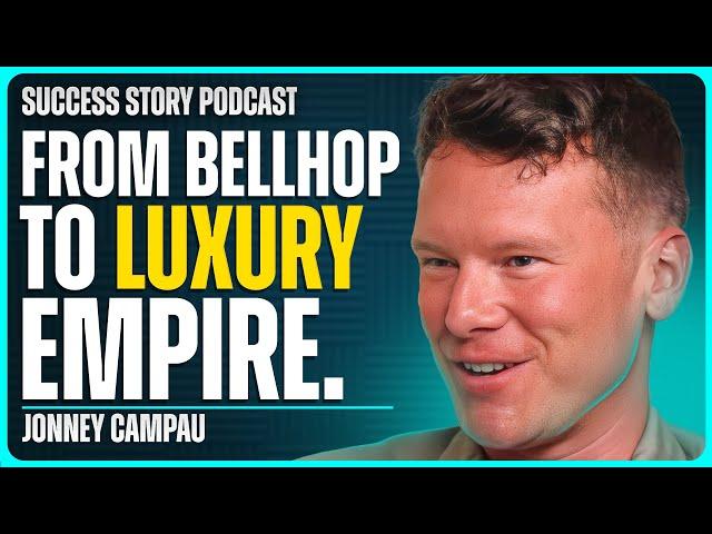 Building a $700M Real Estate Portfolio Serving The 1% | Jonathan Campau - Luxury Hospitality Pioneer