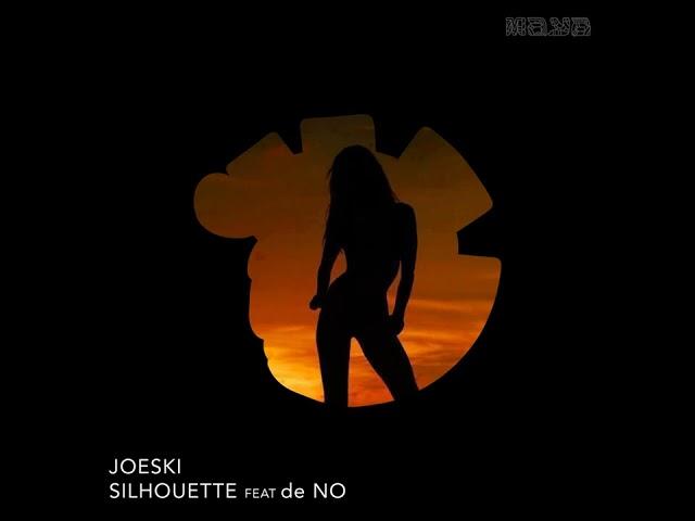 Joeski - Silhouette (Extended Mix) [Tech House]