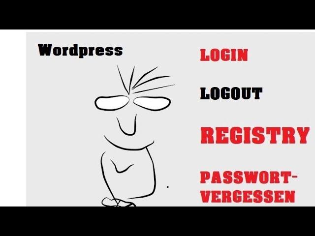 login logout anmeldung registrierungsprozesse-theme-my-login-wordpress-deutsch