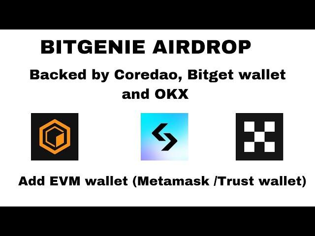 BITGENIE AIRDROP || BACKED BY COREDAO, BITGET AND OKX