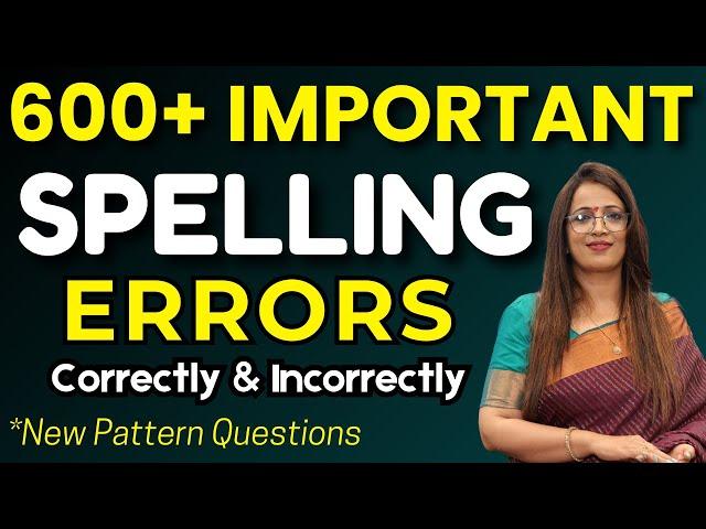 600+ Important Spelling Errors | Correctly & Incorrectly Word | For all Competitive Exams | Rani Mam