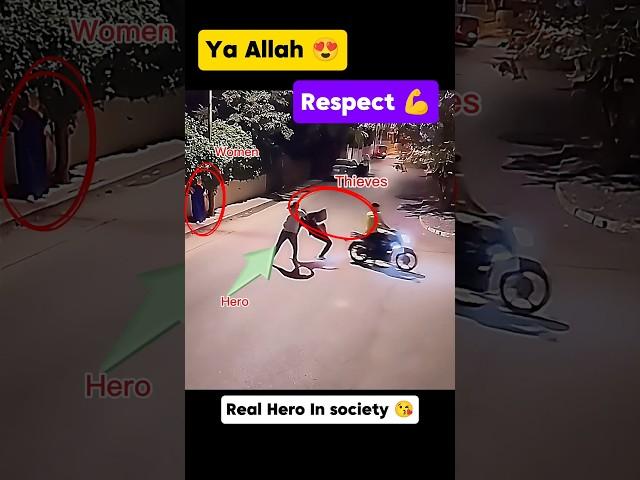 Real Hero  Saves The Women   Respect Video #allah #shorts #respect