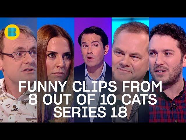 Funny Clips From Series 18 | Best of 8 Out of 10 Cats | 8 Out of 10 Cats | Banijay Comedy