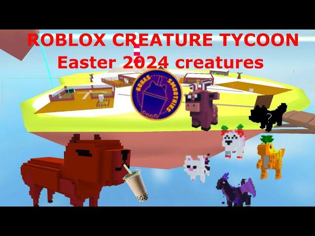 Roblox creature tycoon - how to unlock all Boba Hunt/Easter 2024 Creatures