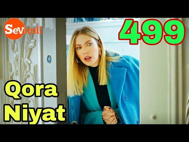 QORA NIYAT 499 QISM UZBEK TILIDA TURK SERIALI КОРА НИЯТ 499 КИСМ Sevimliplay YangiMavsum Realuzda