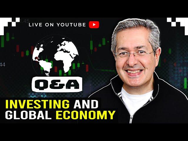 Investing & The Global Economy - Live Q&A