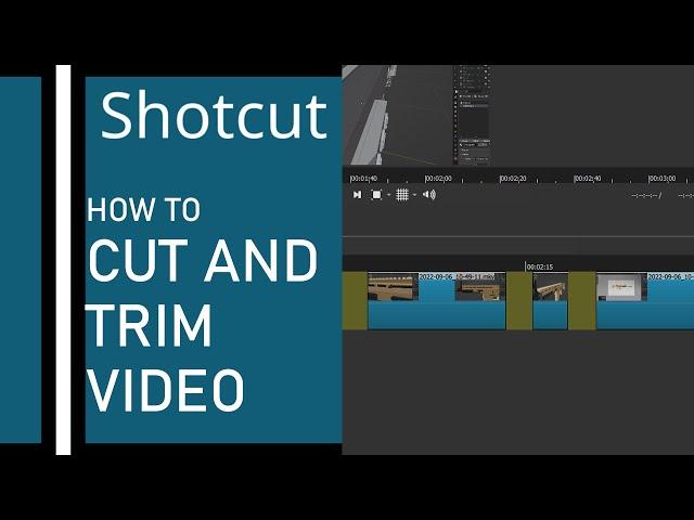 Shotcut how to cut and trim video