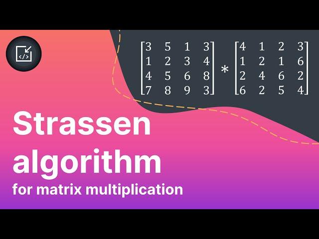 Strassen algorithm for matrix multiplication (divide and conquer) - Inside code