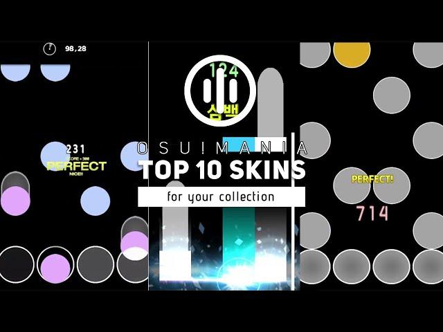 Top 10 osu mania Skins Compilation May 2022