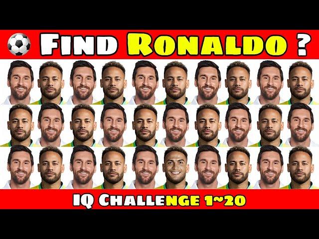 Can You Find Cristiano Ronaldo  ? IQ improve Football Quiz  Cr7 , Messi , Neymar , Mbappe