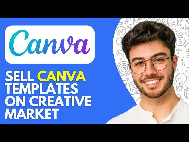 How to Sell Canva Templates on Creative Market (2024) Easy Tutorial for Beginners