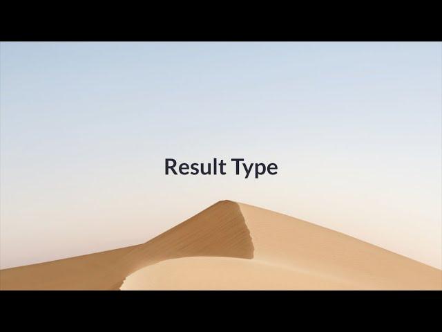 Result Type