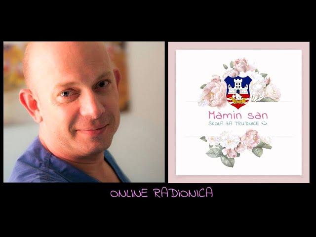 Prim. dr Igor Plješa - Online radionica - Mamin san