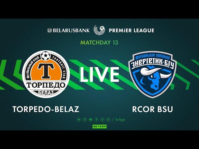 LIVE | Torpedo-BelAZ – RCOR BSU | Торпедо-БелАЗ — РЦОР БГУ