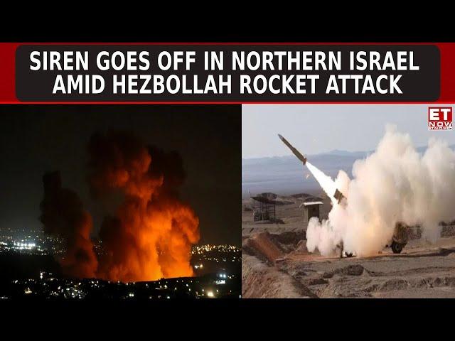 Hezbollah Rocket Attack Escalates Tensions On Israel-Lebanon Border Amid Heavy Strikes |Sirens Blare