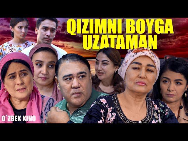 Qizimni boyga uzataman (O`zbek kino) Қизимни бойга узатаман