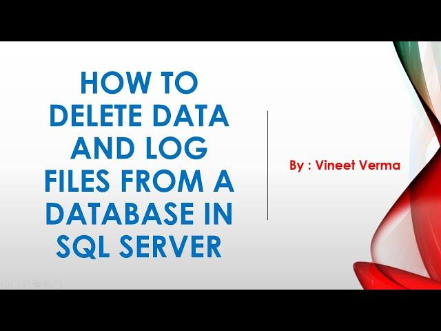 Delete Secondary Data Files and Log Files from Database in SQL Server