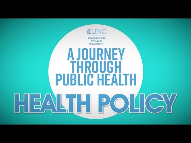 A Journey through Public Health: Health Policy