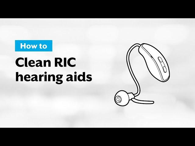 4 EASY Steps To Clean Your RIC Hearing Aids