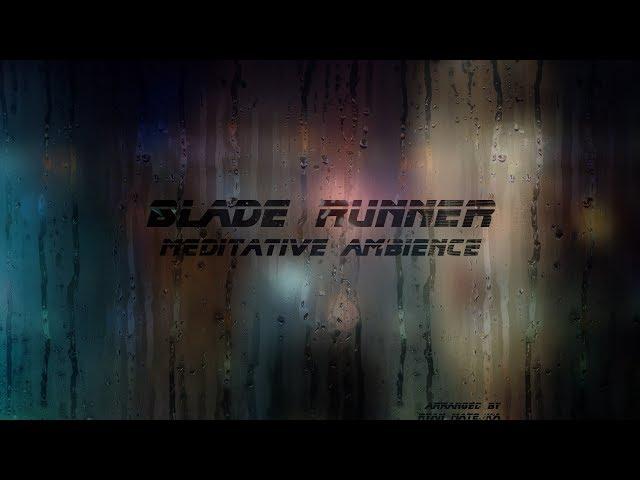 Blade Runner Meditative Ambience with City Sounds