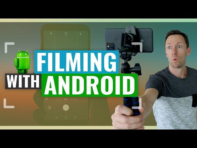 How to Film like a PRO with Android Smartphones [Updated Guide!]