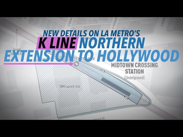 New Details on LA Metro's K Line Northern Extension to Hollywood